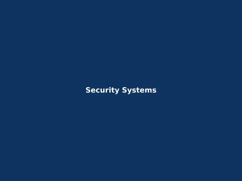 Security Systems